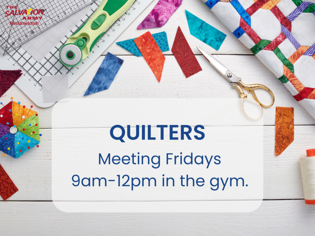 Quilters | We meet Friday's at 9am in the Gym