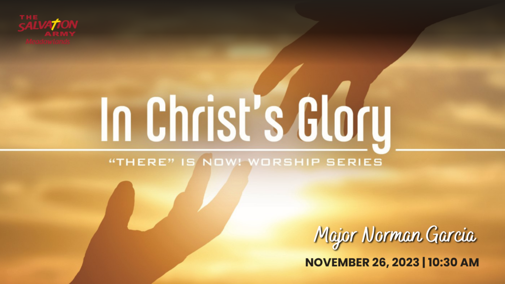 In Christ's Glory | November 26, 2023